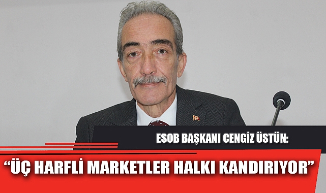 “ÜÇ HARFLİ MARKETLER HALKI KANDIRIYOR”