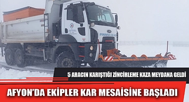 AFYON’DA EKİPLER KAR MESAİSİNE BAŞLADI