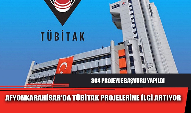 AFYONKARAHİSAR'DA TÜBİTAK PROJELERİNE İLGİ ARTIYOR