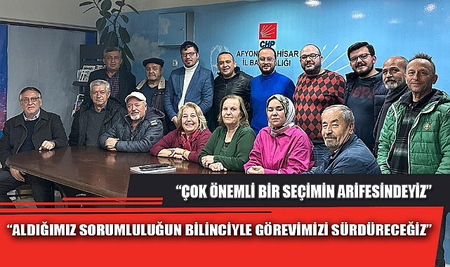 “ALDIĞIMIZ SORUMLULUĞUN BİLİNCİYLE GÖREVİMİZİ SÜRDÜRECEĞİZ”