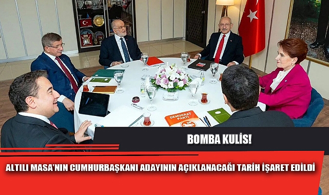 ALTILI MASA’NIN CUMHURBAŞKANI ADAYININ AÇIKLANACAĞI TARİH İŞARET EDİLDİ
