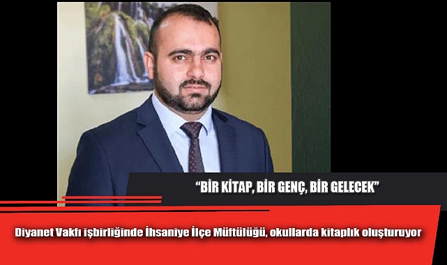 “BİR KİTAP, BİR GENÇ, BİR GELECEK”