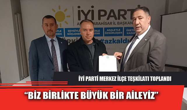 “BİZ BİRLİKTE BÜYÜK BİR AİLEYİZ”