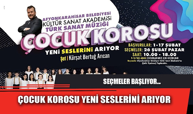 ÇOCUK KOROSU YENİ SESLERİNİ ARIYOR