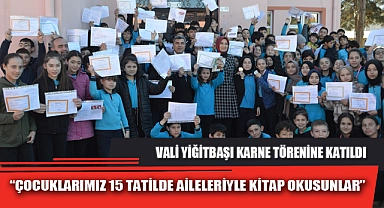 "ÇOCUKLARIMIZ 15 TATİLDE AİLELERİYLE KİTAP OKUSUNLAR"
