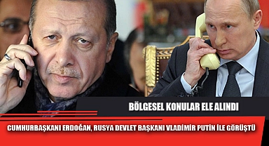 CUMHURBAŞKANI ERDOĞAN, RUSYA DEVLET BAŞKANI VLADİMİR PUTİN İLE GÖRÜŞTÜ