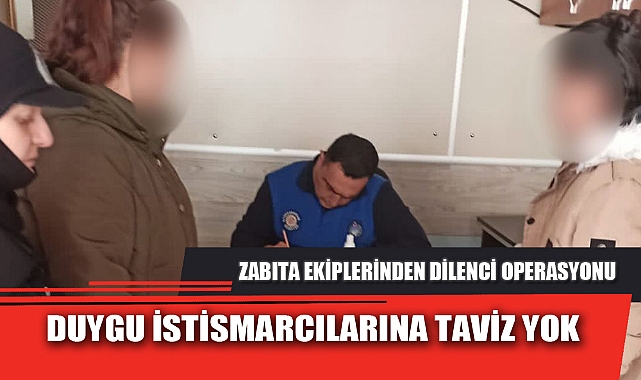 DUYGU İSTİSMARCILARINA TAVİZ YOK