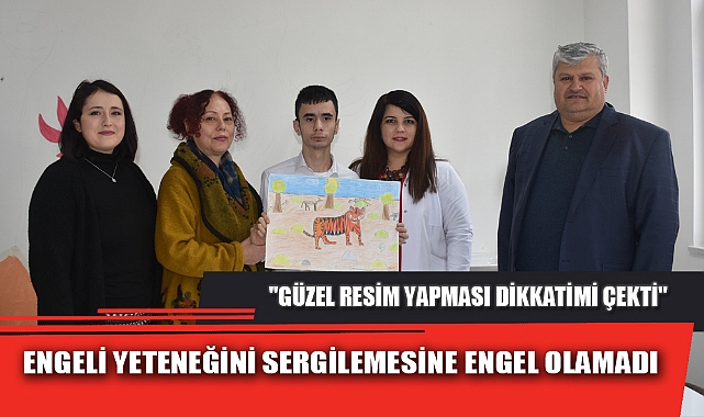 ENGELİ YETENEĞİNİ SERGİLEMESİNE ENGEL OLAMADI