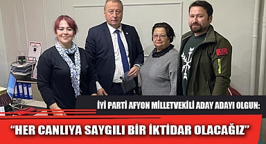 “HER CANLIYA SAYGILI BİR İKTİDAR OLACAĞIZ”