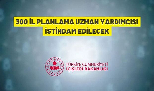 İL PLANLAMA UZMAN YARDIMCILIĞI GİRİŞ SINAVI DUYURUSU