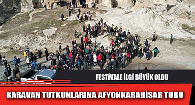 KARAVAN TUTKUNLARINA AFYONKARAHİSAR TURU