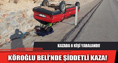 KÖROĞLU BELİ’NDE ŞİDDETLİ KAZA!