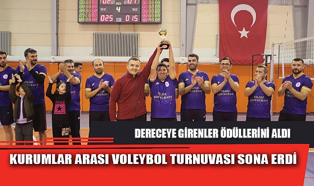KURUMLAR ARASI VOLEYBOL TURNUVASI SONA ERDİ