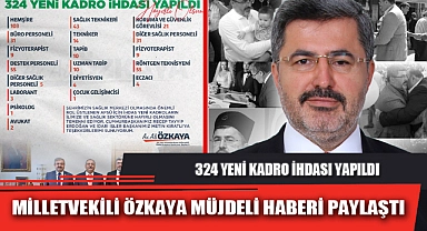 MİLLETVEKİLİ ÖZKAYA MÜJDELİ HABERİ PAYLAŞTI