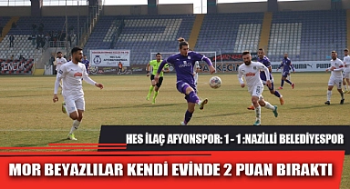 MOR BEYAZLILAR KENDİ EVİNDE 2 PUAN BIRAKTI