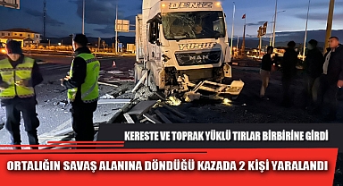 ORTALIĞIN SAVAŞ ALANINA DÖNDÜĞÜ KAZADA 2 KİŞİ YARALANDI