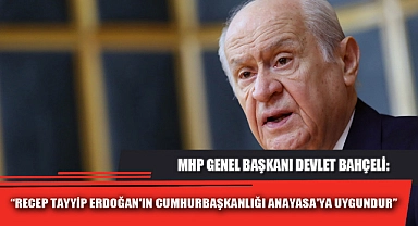 “RECEP TAYYİP ERDOĞAN'IN CUMHURBAŞKANLIĞI ANAYASA'YA UYGUNDUR”