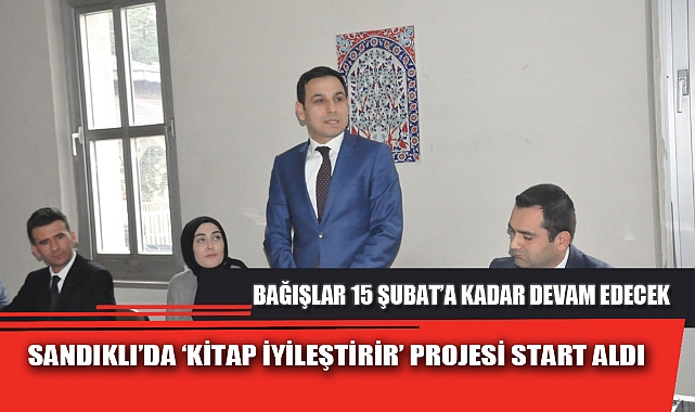 SANDIKLI’DA ‘KİTAP İYİLEŞTİRİR’ PROJESİ START ALDI