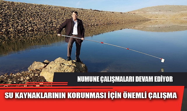 SU KAYNAKLARININ KORUNMASI İÇİN ÖNEMLİ ÇALIŞMA