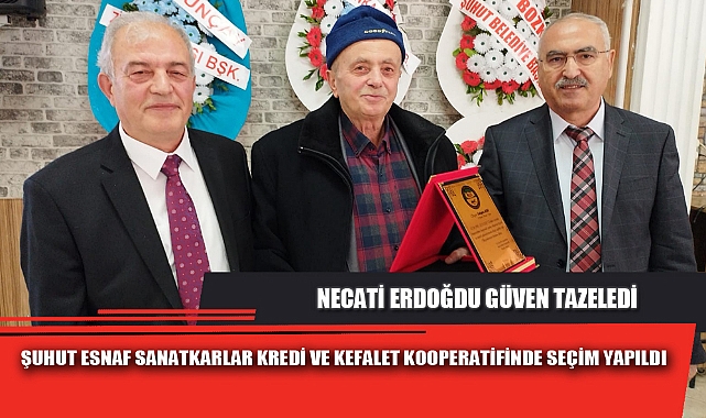 ŞUHUT ESNAF SANATKARLAR KREDİ VE KEFALET KOOPERATİFİNDE SEÇİM YAPILDI