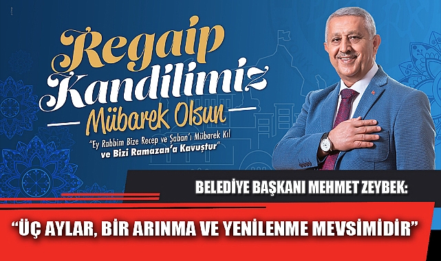 “ÜÇ AYLAR, BİR ARINMA VE YENİLENME MEVSİMİDİR”
