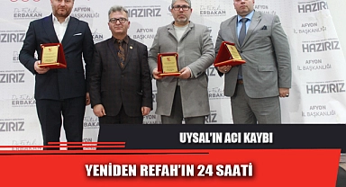 YENİDEN REFAH’IN 24 SAATİ