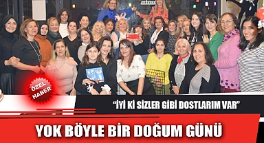 YOK BÖYLE BİR DOĞUM GÜNÜ