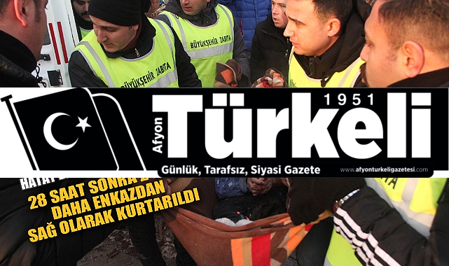 28 SAAT SONRA 2 KİŞİ DAHA ENKAZDAN SAĞ OLARAK KURTARILDI