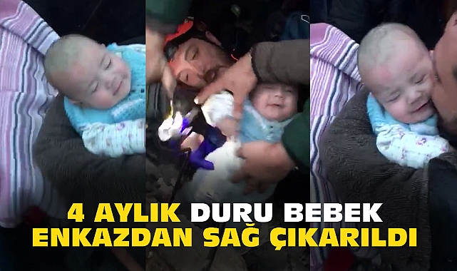 4 AYLIK DURU BEBEK ENKAZDAN SAĞ ÇIKARILDI