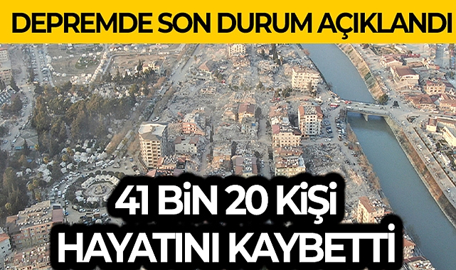 AFAD: 'DEPREMDE 41 BİN 20 VATANDAŞIMIZ HAYATINI KAYBETTİ'