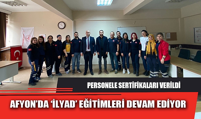 AFYON’DA ‘İLYAD’ EĞİTİMLERİ DEVAM EDİYOR