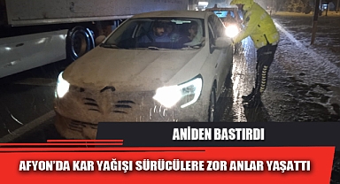 AFYON’DA KAR YAĞIŞI SÜRÜCÜLERE ZOR ANLAR YAŞATTI