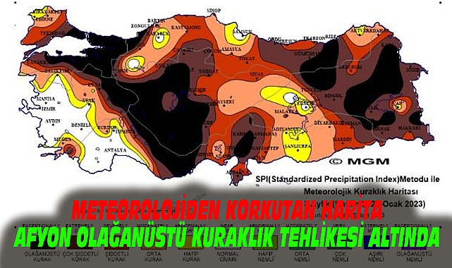 AFYON OLAĞANÜSTÜ KURAKLIK TEHLİKESİ ALTINDA