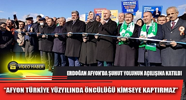 “AFYON TÜRKİYE YÜZYILINDA ÖNCÜLÜĞÜ KİMSEYE KAPTIRMAZ”