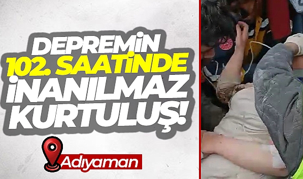 Depremin 102. saatinde 27 yaşındaki genç kız kurtarıldı