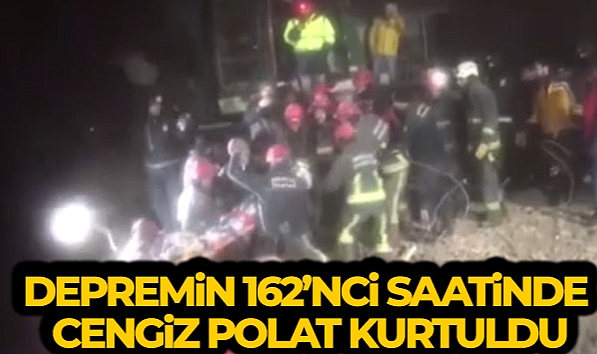 Depremin 162'nci saatinde enkazdan 45 yaşında Cengiz Polat sağ çıkarıldı