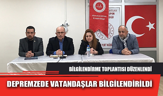 DEPREMZEDE VATANDAŞLAR BİLGİLENDİRİLDİ
