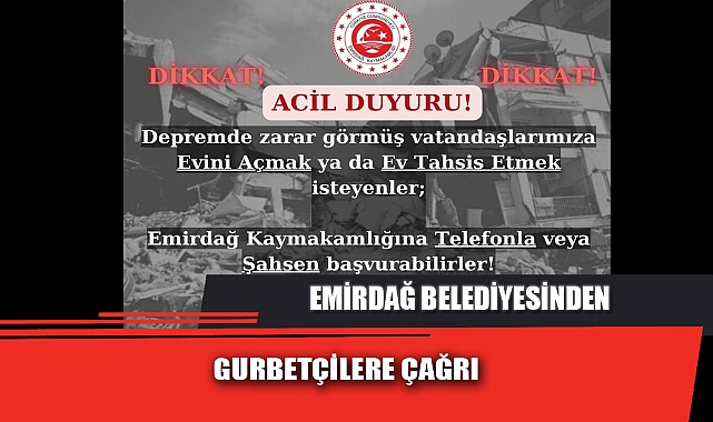 EMİRDAĞ BELEDİYESİNDEN GURBETÇİLERE ÇAĞRI 