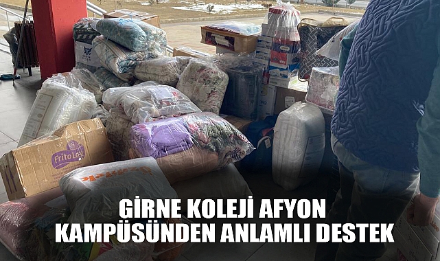 GİRNE KOLEJİ AFYON KAMPÜSÜNDEN ANLAMLI DESTEK