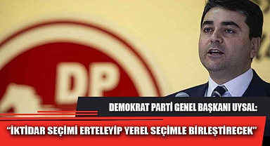 “İKTİDAR SEÇİMİ ERTELEYİP YEREL SEÇİMLE BİRLEŞTİRECEK”