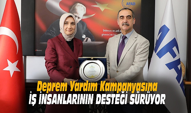 İŞ İNSANLARININ DESTEĞİ SÜRÜYOR