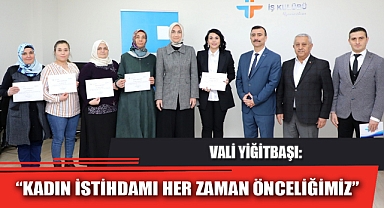 “KADIN İSTİHDAMI HER ZAMAN ÖNCELİĞİMİZ”