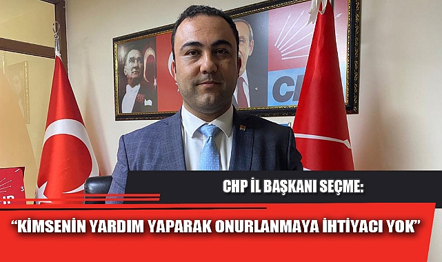 “KİMSENİN YARDIM YAPARAK ONURLANMAYA İHTİYACI YOK”