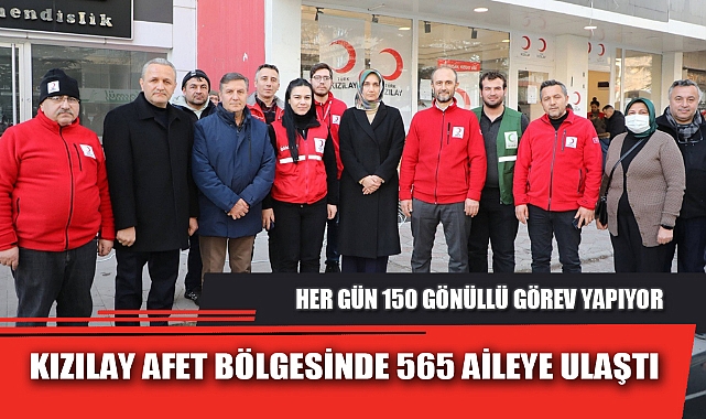KIZILAY AFET BÖLGESİNDE 565 AİLEYE ULAŞTI