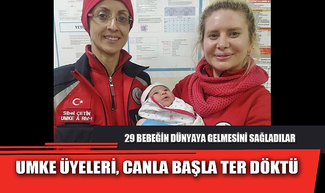 UMKE ÜYELERİ, CANLA BAŞLA TER DÖKTÜ
