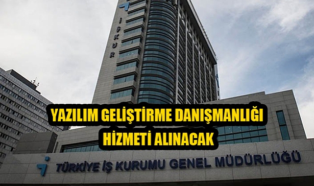YAZILIM GELİŞTİRME DANIŞMANLIĞI HİZMETİ ALINACAK