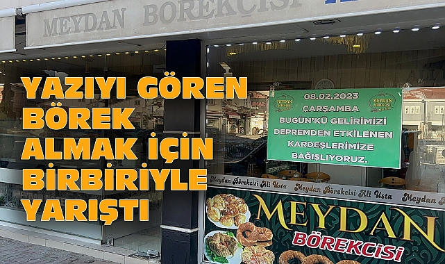 YAZIYI GÖREN BÖREK ALMAYA KOŞTU