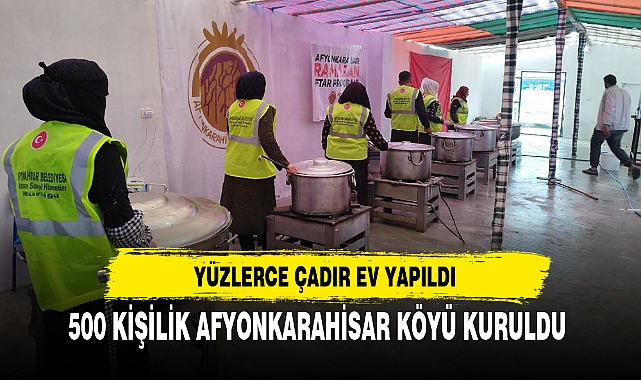500 KİŞİLİK AFYONKARAHİSAR KÖYÜ KURULDU
