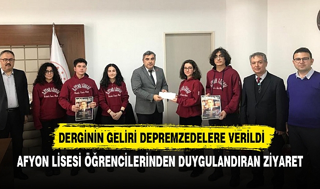AFYON LİSESİ ÖĞRENCİLERİNDEN DUYGULANDIRAN ZİYARET