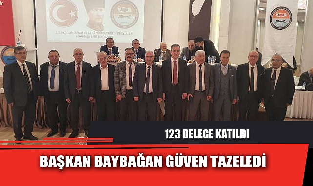 BAŞKAN BAYBAĞAN GÜVEN TAZELEDİ